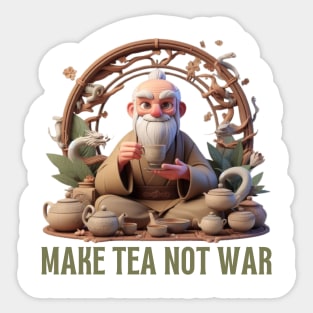 MAKE TEA NOT WAR - UNCLE IROH Sticker